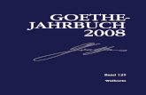 Goethe-Jahrbuch Band · 358 Galina Grigorjevna Ishimbajeva: I. V. Gete i problemy dialoga zapada i vostoka Besprochen von Günter Arnold 360 Aus dem Leben der Goethe-Gesellschaft