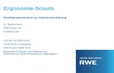 Ergonomie-Scouts...Ergonomie-Scouts Beteiligungsorientiert zur Arbeitserleichterung Vortrag und Diskussion 19.09.2019 in Wuppertal VDSI-Forum NRW 2019 Betrieblicher Wandel und Arbeitsschutz:RWE