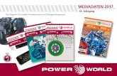 Mediadaten 2017 - POWERWORLDpowerworld-online.de/wp-content/uploads/2017/08/Mediada...nen verschmelzen die Grenzen zwischen Motor, Antrieb, Hydraulik und Steuerung immer mehr. POWERWORLD