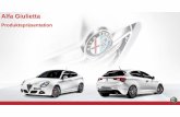 100227 Alfa Giulietta Produktpräsentation · Limousinen und Kombis Zielpublikum: über 45 Jahre Vorteile: Strassenlage, Fahrleistungen (1750 TBi) und Status Das Rückgrat der Palette