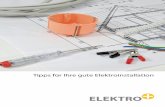 Tipps für Ihre gute Elektroinstallation · 2018-06-07 · 5 Elektrofachbetriebe beraten Sie zu allen Fragen rund um die Planung und Aus-führung der Elektroinstallation. Auf der