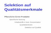 Selektion auf Qualitätsmerkmaleplantbreeding.boku.ac.at/957308/02_Selektion_Qualitaet_Oel_Eiweiss.pdf · Selektion auf Qualitätsmerkmale Universelle Methoden (Beispiele) - Stickstoffbestimmung