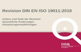 Revision DIN EN ISO 19011:2018 · PDF file 2019-11-08 · ISO 19011:2018 –Revision, Neuerungen, Umsetzungsempfehlungen 8/18 │Folie 3 Ziele der Revision ISO 19011 Der Leitfaden
