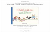 Karlchen – Mein Kindergarten-FreundebuchRotraut Susanne Berner Karlchen – Mein Kindergarten-Freundebuch Mehr Informationen zum Buch finden Sie auf . Dieses Buch gehört … und