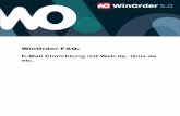 WinOrder-FAQ · 1. Um mit WinOrder 5 Professional Bestellungen per E-Mail empfangen oder mit WinOrder 5 Enterprise weiterleiten zu können, müssen Sie bei web.de oder gmx.de