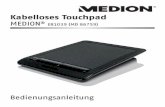 Kabelloses Touchpad MEDION E81039 (MD 86759)download2.medion.com/downloads/anleitungen/bda_md86759...Kabel, da diese sonst beschädigt wer-den könnten. • Die Das Touchpad verbraucht