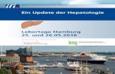 Ein Update der Hepatologie Lebertage Hamburg 25. und 26.05 · Ein Update der Hepatologie Lebertage Hamburg 25. und 26.05.2018 Mit freundlicher Unterstützung von Berufsverband Niedergelassener