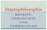 BEGRIFF, GESCHICHTE UND STRÖMUNGENluisen-schule.net/resources/Staatsphilosophie_2015.pdf · 2015-12-20 · Niccòlo Machiavelli (1469 bis 1527) Geschichte der Staatsphilosophie 21