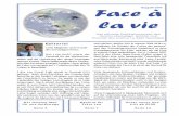 Ausgabe 2007 Face à la vie · Migros Genossenschafts-Beamer) sowie ﬁ nanzielle Mittel zur Realisierung beisteuern. Patrice Ettlin, ehemaliger Direktor des Institut La Salle, übergab