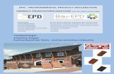HERAUSGEBER Bau EPD GmbH, A-1070 Wien, Seidengasse 13/3 ... · EPD - ENVIRONMENTAL PRODUCT DECLARATION UMWELT-PRODUKTDEKLARATION nach ISO 14025 und EN 15804 HERAUSGEBER Bau EPD GmbH,