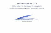 Clusters from Scratch - Crearea de Clustere Active/Pasive ... · exemplu de cluster activ/pasiv cu Pacemaker și de a arăta cum poate fi convertit la unul de tip activ/ activ. Clusterul