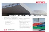 ALUMINIUM-VERBUNDPLATTEN ... ALUMINIUM-VERBUNDPLATTEN TECHNISCHE INFORMATION Die Aluminium-Verbundplatten
