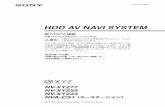 HDD AV NAVI SYSTEM2-050-544-03(1) HDD AV NAVI SYSTEM 取り付けと接続 お買上げいただきありがとうございます。本機は、安全のための注意事項を守らないと、火災や