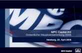 MPC Capital AG Ordentliche Hauptversammlung 2008...Auventas Fund Life Strukturierte Produkte als Deckungsstock Entwicklungspotential für die Produktklasse MPC Capital Investment-Fonds