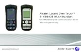 Alcatel-Lucent OmniTouch™ 8118/8128 WLAN …provoicecom.de/content/05-download/bedienungsanleitungen...Alcatel-Lucent OmniTouch Other 8118/8128 WLAN Handset Bedienungsanleitung OmniPCX