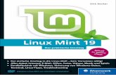 Linux Mint 19 – Der praktische Einstieg · 2018-09-21 · 4 Erste Schritte mit Linux Mint 100 Windows-Versionen war es üblich, dass man als Benutzer administrative Rechte be-sitzt.