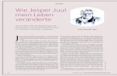Nachruf Wie Jesper Juul mein Leben veränderteesper Juul trat 2008 in mein Leben. «Aus Erziehung wird Beziehung» hiess das Buch, das mich so sehr faszinierte, dass ich sofort alle