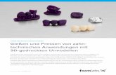 FORMLABS ANLEITUNGSLEITFADEN: Gießen und Pressen von zahn ... · Gießen und Pressen von zahn-technischen Anwendungen mit 3D-gedruckten Urmodellen Zahntechnische Fräszentren und