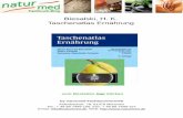 Biesalski, H. K. Taschenatlas Ernährung · 2016-09-30 · Gewürze Per Definition sind Gewürze Pflanzen-bestandteile, die wegen ihres natürlichen Gehaltes an geschmacks- und geruchs-gebenden