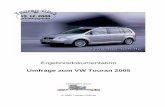 Ergebnisdokumentation Umfrage zum VW Touran 2005 · 2010-11-10 · Weitere 30% der Teilnehmer entschieden sich für den 1.9 TDI mit 74kW bzw. 77kW, womit der Diesel-Anteil im Umfrage-Panel