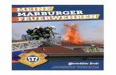  · Liebe Leserinnen und Leser, Ihre Feuerwehr in Marburg ba - siert zum überwiegenden Teil immer noch auf freiwilligem Engagement, das Ihnen rund