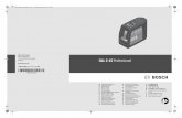 GLL 2-15 Professional · 2016-02-21 · Robert Bosch GmbH Power Tools Division 70764 Leinfelden-Echterdingen Germany 1 609 92A 0KH (2014.04) I / 206 XXX GLL 2-15 Professional de Originalbetriebsanleitung