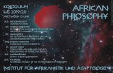 Mittwoch 10 Uhrphiltypo3.uni-koeln.de/sites/inst_afrika/pdf/vortraege/... · 2019-11-18 · African Philosophy KolloqUium Mittwoch 10 Uhr WS 2019/20 Institut für Afrikanistik und