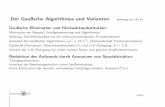 Vorlesung vom 19.1.18 Der Gaußsche Algorithmus …numerik.mi.fu-berlin.de/wiki/WS_2017/CoMaI_Dokumente/V12.pdfDer Gaußsche Algorithmus und Varianten Vorlesung vom 19.1.18 Gaußsche