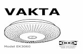 VAKTA - ikea.com · matériaux dont est constitué le plafond, comme le bois, le béton ou le plâtre. Si votre ... dinky jsou vhodné do většiny typů stropních materiálů, jako
