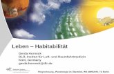 Leben Habitabilität - DLR · Ringvorlesung „Planetologie im Überblick, WS 2009/2010, TU Berlin Leben –Habitabilität Gerda Horneck DLR, Institut für Luft- und Raumfahrtmedizin