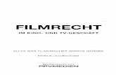 FILMRECHT - Dandelon.com...FILMRECHT IM KINO- UND TV-GESCHÄFT ALLES WAS FILMEMACHER WISSEN MÜSSEN PATRICK JACOBSHAGEN Ein Fachbuch von PPVMEDIEN Filmrecht Inhaltsverzeichnis Einführung