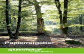 Greenpeace Hamburg Papierratgeber · Waldwirtschaft. Das Siegel IIFSC recycled erhalten Produkte aus 100 Prozent Altpapier, erfüllen aber darüber hinaus keine weiteren ökologischen