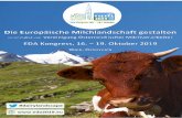 Die Europäische Milchlandschaft gestalten - eda2019.eu · Für die Vereinigung Österreichischer Milchverarbeiter (VÖM) ist es eine große Freude und Ehre Sie zum diesjährigen
