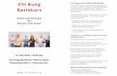Chi Kung Chi Kung in der Tradition der Meister · 2020-02-25 · 14. Mai 2020 •18:30 Uhr Chi Kung Akademie Thomas Apfel Gewerbestraße 3 •Petersaurach Chi Kung Basiskurs Chi Kung