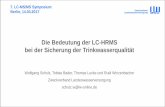 Die Bedeutung der LC-HRMS bei der Sicherung der … notes/Wolfgang_Schulz... · 2020-02-20 · ZweckverbandBerlin, 14.03.2017 Landeswasserversorgung 7. LC-MS/MS Symposium Die Bedeutung