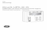 Druck UPS-III-IS · 2019-02-13 · un máximo de 30 V al lazo. El calibrador mide la corriente del lazo. Medición de corriente en lazo cerrado desde el terminal de prueba del transmisor