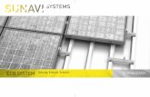 ECO SYSTEM SCHRÄGDACH - Sunavi Systems · Alle Komponenten des Systems erfüllen höchste Quali-tätsstandards und werden in Deutschland produziert. Die Metallteile aus Aluminium