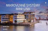 Mikrovlnné systémy MINI-LINK - ISP Consulting...Kam kráčí telekomunikační sítě | 2018-09-13 | Page 4 ›Vnitřní jednotka s agregací pro 5 až 6 směrů –7/14/28/40/56/80
