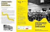 STOPP DRESDEN · 2019-03-07 · ZWISCHEN- STOPP DRESDEN Ein deutsch-tschechisches Autorentreffen mit Lesung, Gespräch, Konzert, Ausstellung 19. März 2019 AHOJ heißt es 2019 auf