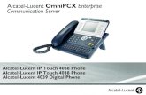 Alcatel-Lucent OmniPCX Enterprise Communication Server · 2015-03-10 · Bedienungsanleitung 3 How Einleitung Durch den Kauf eines Telefons der Serie IP Touch & Di gital Phone haben