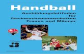 Handball · PDF file - Kernbewegungen im Handball werfen, fangen, zuspielen springen, starten, stoppen und täuschen Beweglichkeit - aktive und passive Beweglichkeit Einsatzbereitschaft