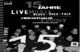 Nr. 1 2006 15JAHRE LIVEMUSIKheimathaus-twist.de/files/programm-2006-01.pdf Januar bis Mai 2006 15 · KLASSIK · THEATER FÜR KINDER JAHRE LIVEMUSIK HEIMATHAUSTW!ST Das Team vom Heimat-haus