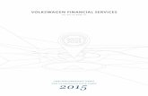 geschäftsbericht (ifrs) 2015 - vwfs.com · 2019-12-19 · Volkswagen Bank GmbH (IFRS) | Geschäftsbericht 2015 In den IFRS-Abschluss des Konzerns der Volkswagen Bank GmbH wird erstmalig