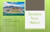 Basiskurs Reise- · 2018-03-02 · predicting taps will run dry by April. The shortage comes as widespread drought grips the city, but that'S not the only reason for Cape Town's water