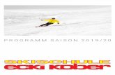 PROGRAMM SAISON 2019/20...der Vertrag zwischen Ihnen und der Skischule Ecki Kober wirksam zustande. Wir behalten uns vor, den Kurs bei Nichterreichen der Mindest-Teilnehmerzahl zu