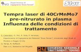 Tempra laser di 40CrMnMo7 pre-nitrurato in plasma …Tempra laser di 40CrMnMo7 pre-nitrurato in plasma Influenza delle condizioni di trattamento E. Colombini, G. Poli, R. Sola, P.