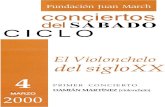 del SÁBADO CICLO · del SÁBADO CICLO 4 MARZO 2000 El Violonchelo del sigloXX PRIMER CONCIERTO DAMIÁN MARTÍNEZ (violonchelo) PRIMER CONCIERTO SÁBADO, 4 DE MARZO DE 2000 ... tre