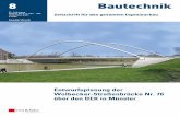 Sonderdruck...of Dortmund-Ems-Canal” beginning 2018 the road bridge “Wolbecker-Straßenbrücke No 76” will be replaced by a new planned steel bowstring-girder bridge with an