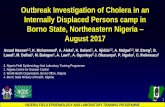 Outbreak Investigation of Cholera in an Internally ...regist2.virology-education.com/presentations/2018/ICREID/14_hassan.pdf•On 26th August 2017, Borno State Epidemic Preparedness
