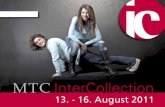 MTC world of fashion München: Start - 13. - 16. August 2011ünchen.de/fileadmin/user_upload... · 2016-02-14 · Allgemeine Information | MTC InterCollection II/2011 3 Herzlich Willkommen